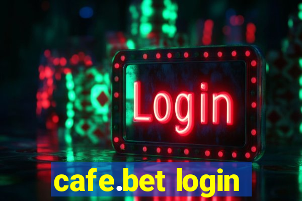 cafe.bet login